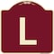 Signmission Designer Series Sign W/ Letter L, Burgundy Heavy-Gauge Aluminum Sign, 18" x 18", BU-1818-22942 A-DES-BU-1818-22942 - alternate 1